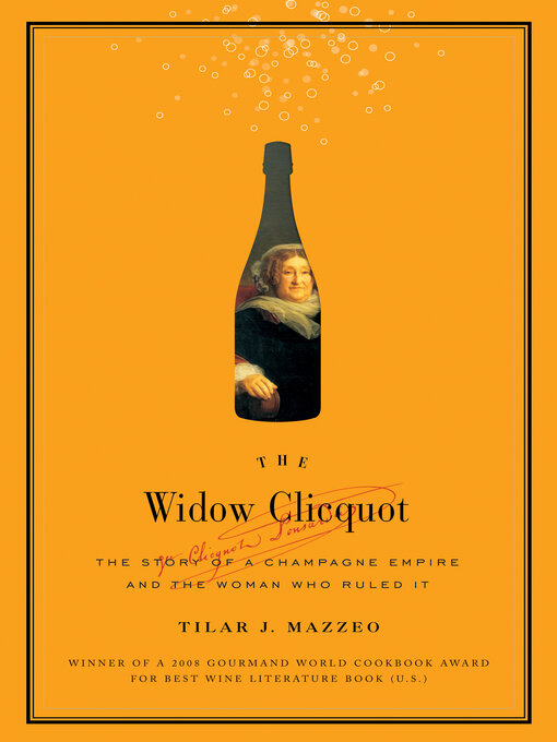 Title details for The Widow Clicquot by Tilar J. Mazzeo - Wait list
